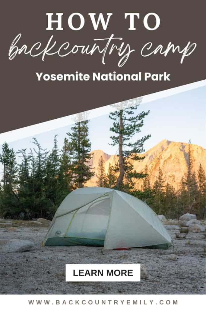 image of backpacking tent and text reading "how to backcountry camp yosemite national park"